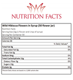 Wild Hibiscus Flowers In Syrup 50 Flower Jar Nutrition Facts